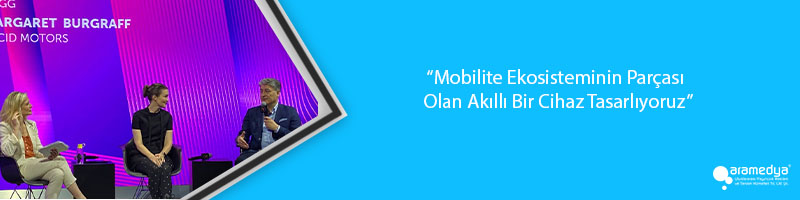 “Mobilite Ekosisteminin Parçası Olan Akıllı Bir Cihaz Tasarlıyoruz”