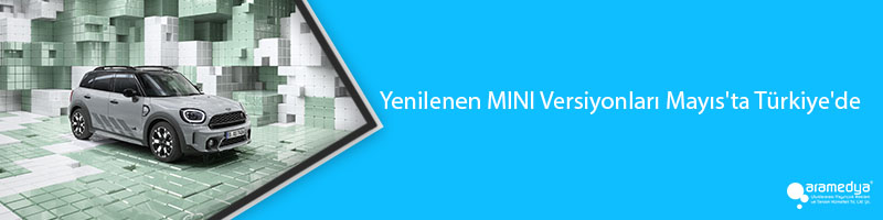 Yenilenen MINI Versiyonları Mayıs'ta Türkiye'de