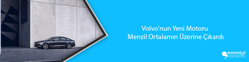 Volvo'nun Yeni Motoru Menzil Ortalamın Üzerine Çıkardı