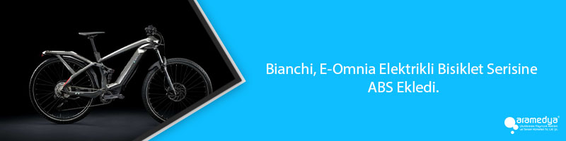 Bianchi, E-Omnia Elektrikli, Bisiklet Serisine ABS Ekledi.