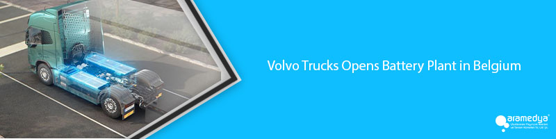 Volvo Trucks Opens Battery Plant in Belgium