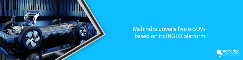 Mahindra unveils five e-SUVs based on its INGLO platform