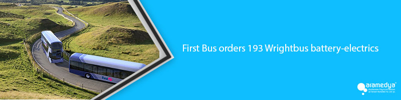 First Bus orders 193 Wrightbus battery-electrics