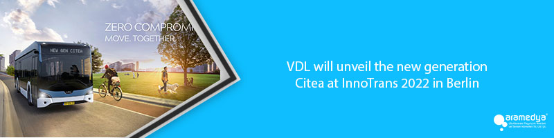VDL will unveil the new generation Citea at InnoTrans 2022 in Berlin 
