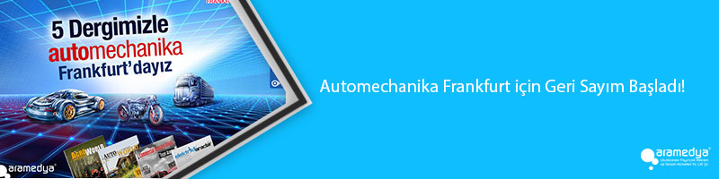 Automechanika Frankfurt için Geri Sayım Başladı!